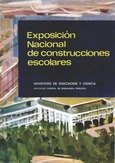 Exposición Nacional de construcciones escolares