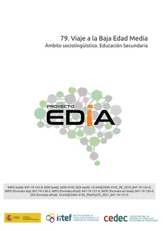 Proyecto EDIA nº 79. Viaje a la Baja Edad Media. Ámbito sociolingüístico. Educación Secundaria