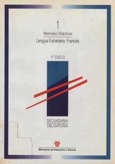 Lengua extranjera: francés. Secundaria obligatoria 1º ciclo. Materiales didácticos 1