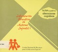 Intervención educativa en autismo infantil I. Tema Cuatro: Alteraciones cognitivas