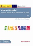 Informe sectorial nº 3. Variación de datos de los profesionales en activo