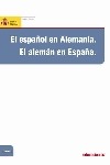 El español en Alemania. El alemán en España