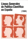 Líneas generales de política científica en España (1984)