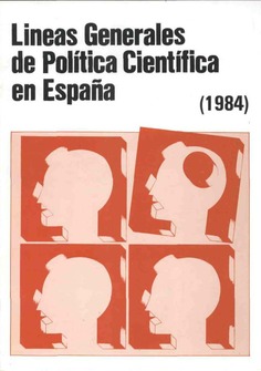Líneas generales de política científica en España (1984)