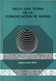 Hacia una teoría de la comunicación de masas