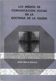 Los medios de comunicación social en la doctrina de la Iglesia