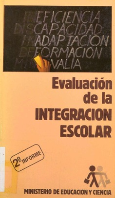 Evaluación de la integración escolar. 2º Informe