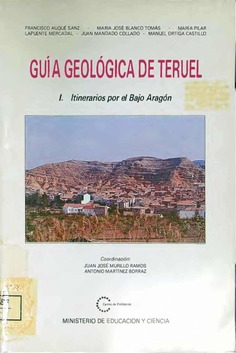Guía geológica de Teruel. I. Itinerarios por el Bajo Aragón