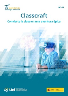 Observatorio de Tecnología Educativa nº 63. Classcraft. Convierte tu clase en una aventura épica