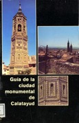 Guía Monumental y Artística de Calatayud