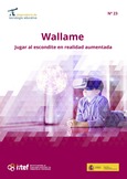 Observatorio de Tecnología Educativa nº 23. Wallame: Jugar al escondite en realidad aumentada