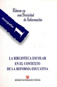 La biblioteca escolar en el contexto de la reforma educativa