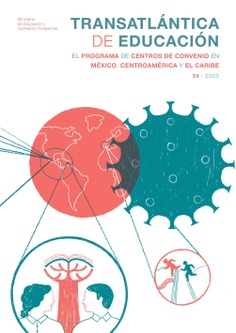 Transatlántica de educación nº 24. El programa de Centros de Convenio en México, Centroamérica y el Caribe