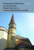 Propuestas didácticas de los jóvenes hispanistas de la Universidad Eötvös Loránd nº 2