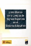 Libro blanco de la lengua de signos española en el sistema educativo