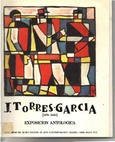 J. Torres-García, 1874-1949 : exposición antológica : salas altas del Museo Español de Arte Contemporáneo, Madrid, abril-mayo 1973