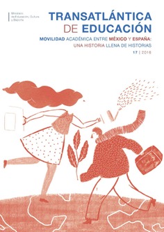 Transatlántica de educación nº 17. Movilidad académica entre México y España: Una historia llena de historias