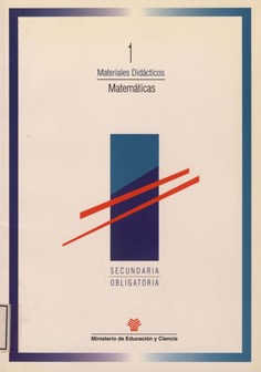 Matemáticas. Secundaria obligatoria. Materiales didácticos 1