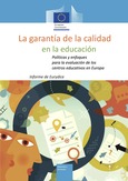 La garantía de la calidad en la educación: Políticas y enfoques para la evaluación de los centros educativos en Europa