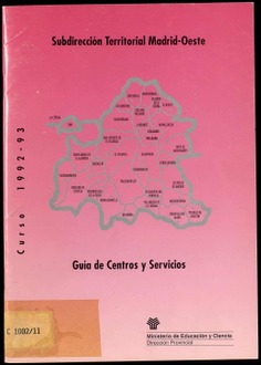 Guía de centros y servicios. Subderección territorial Madrid-Oeste, curso 1992-93