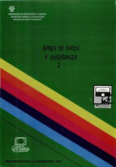 Recursos para la formación 1987. Bases de datos y enseñanza