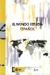 El mundo estudia español. 2006