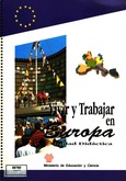 Vivir y trabajar en Europa. Unidad didáctica