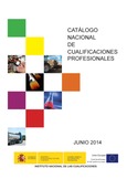 Catálogo Nacional de Cualificaciones Profesionales. Junio 2014