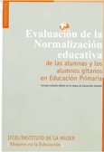 Evaluación de la normalización educativa de las alumnas y los alumnos gitanos en educación primaria