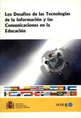 Los desafíos de las tecnologías de la información y las comunicaciones en la educación