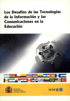 Los desafíos de las tecnologías de la información y las comunicaciones en la educación