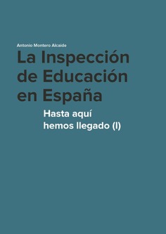 La Inspección de Educación en España (Vol. I y II)