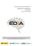 Proyecto EDIA nº 24. Detectives estadísticos. Educación Secundaria.