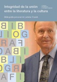 Integridad de la unión entre la literatura y la cultura. Bibliografía personal de Ladislav Franek