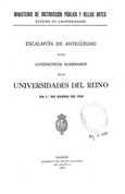 Escalafón de antigüedad de los catedráticos numerarios de las Universidades del Reino. 1918