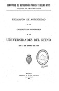 Escalafón de antigüedad de los catedráticos numerarios de las Universidades del Reino. 1919
