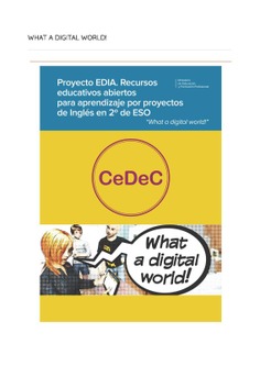 Proyecto EDIA. Recursos educativos abiertos para aprendizaje por proyectos de Inglés en 2º de ESO. "What a digital world!"