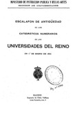Escalafón de antigüedad de los catedráticos numerarios de las Universidades del Reino. 1921