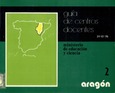 Guía de centros docentes. Aragón 2
