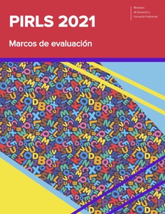 PIRLS 2021. Marcos de la evaluación