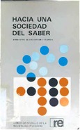 Hacia una sociedad del saber. Cauces alternativos para la vida, trabajo y servicio