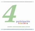 Participación educativa nº 4. Revista cuatrimestral del Consejo Escolar del Estado. La participación de padres y madres en la educación