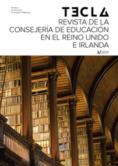 Tecla nº 2/2021. Revista de la Consejería de Educación en el Reino Unido e Irlanda