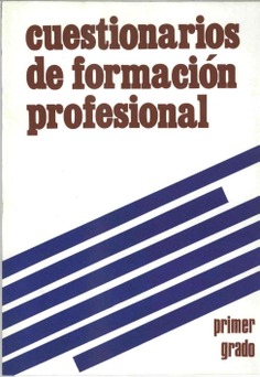 Cuestionario de formación profesional. Primer grado