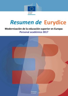 Resumen de Eurydice. Modernización de la educación superior en Europa: Personal académico 2017