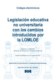 Legislación educativa no universitaria con los cambios introducidos por la LOMLOE