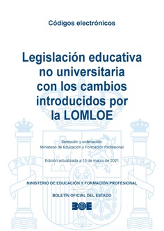 Legislación educativa no universitaria con los cambios introducidos por la LOMLOE