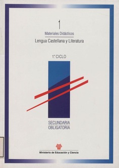 Lengua castellana y literatura. Secundaria obligatoria 1º ciclo. Materiales didácticos 1