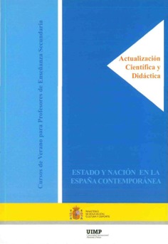 Estado y nación en la España contemporánea. Cursos de verano para profesores de enseñanza secundaria