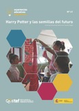 Experiencias educativas inspiradoras Nº 61. Harry Potter y las semillas del futuro. Una experiencia educativa con mucha magia